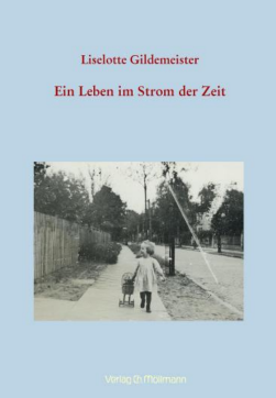 Ein Leben im Strom der Zeit