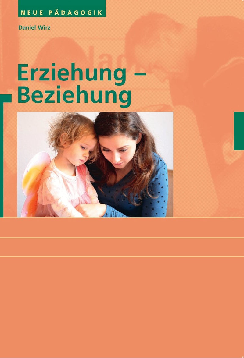 Erziehung – Beziehung