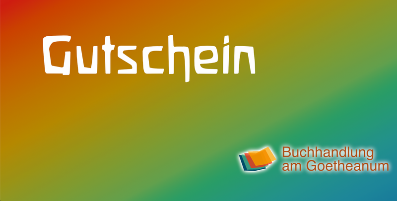 Gutschein Buchhandlung am Goetheanum