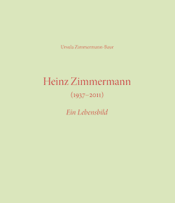 Heinz Zimmermann - Ein Lebensbild