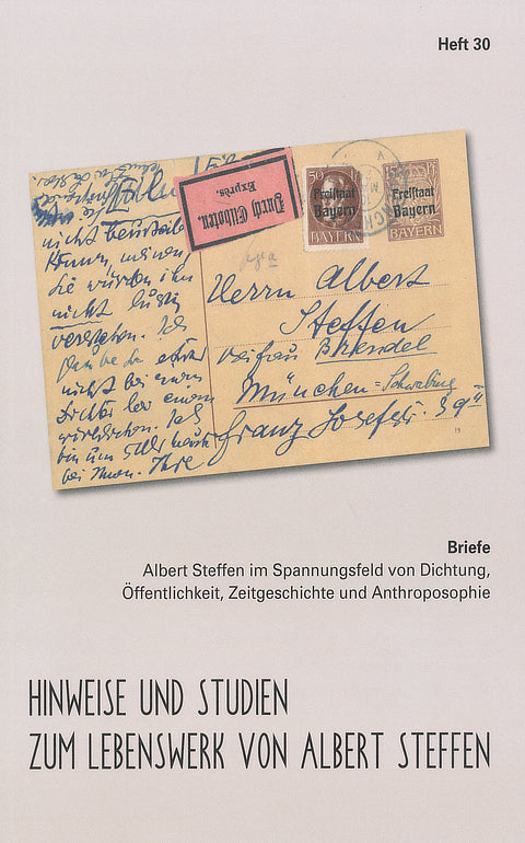 Hinweise und Studien zum Lebenswerk von Albert Steffen (Heft 30)