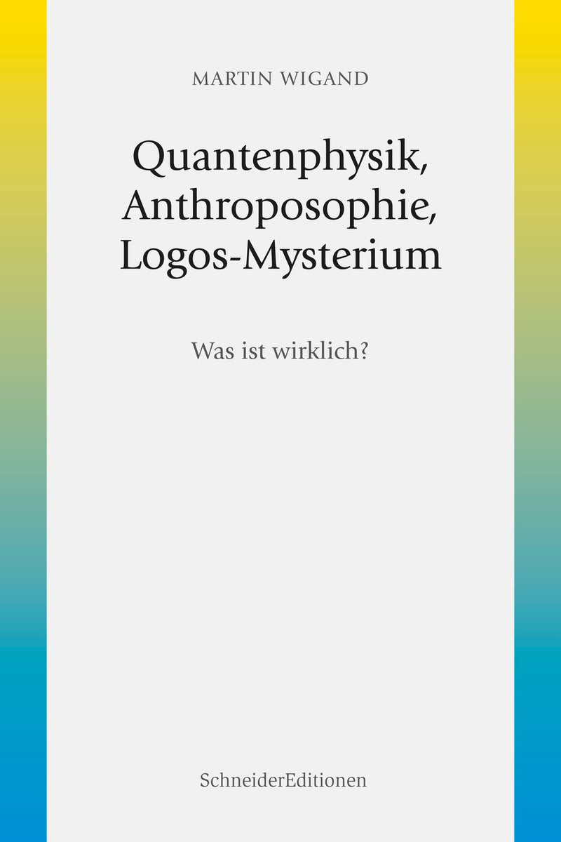 Quantenphysik, Anthroposophie, Logos-Mysterium