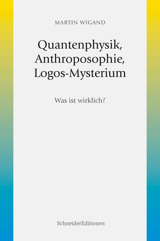Quantenphysik, Anthroposophie, Logos-Mysterium