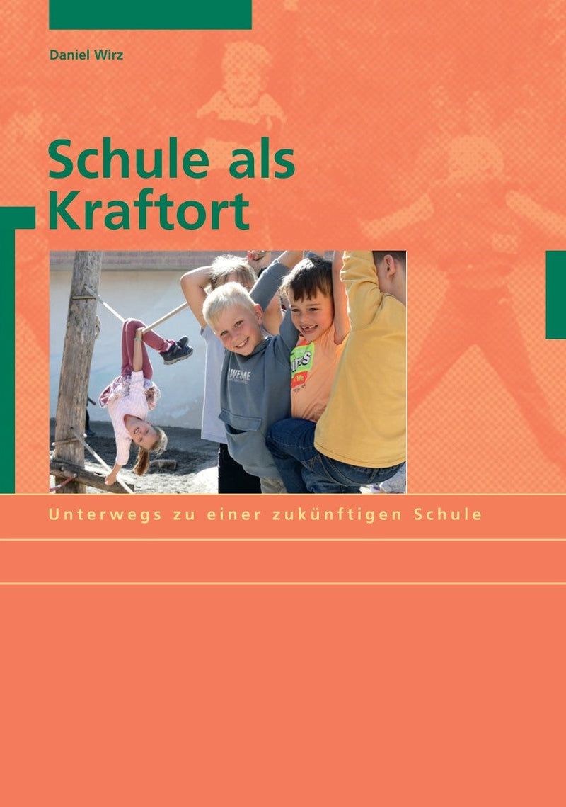 Schule als Kraftort