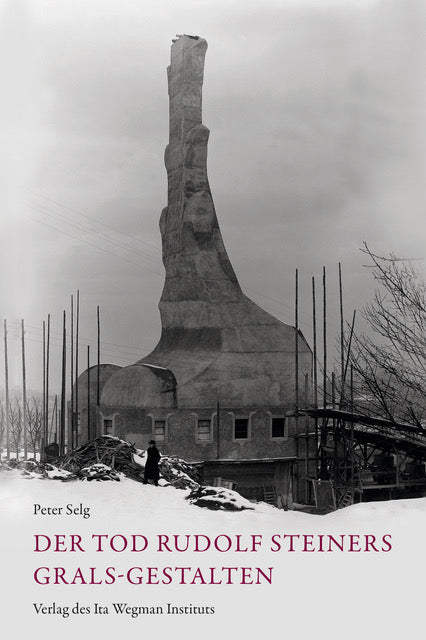 Der Tod Rudolf Steiners Grals Gestalten