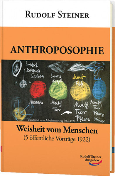 Anthroposophie - Weisheit vom Menschen