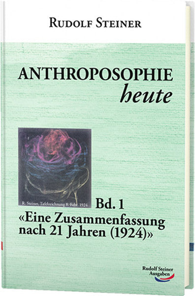 Anthroposophie heute Bd. 1
