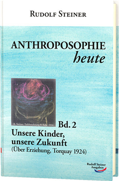 Anthroposophie heute Bd. 2