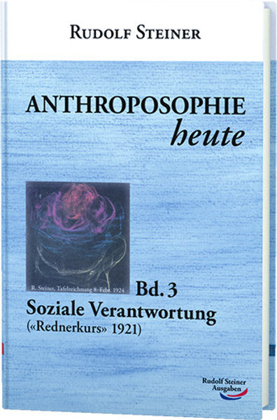 Anthroposophie heute Bd. 3
