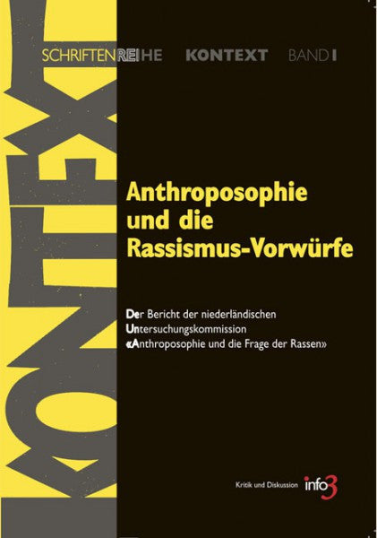 Anthroposophie und die Rassismus-Vorwürfe: Zwischenbericht der Niederländischen Untersuchungskommission "Anthroposophie und die Frage der Rassen"