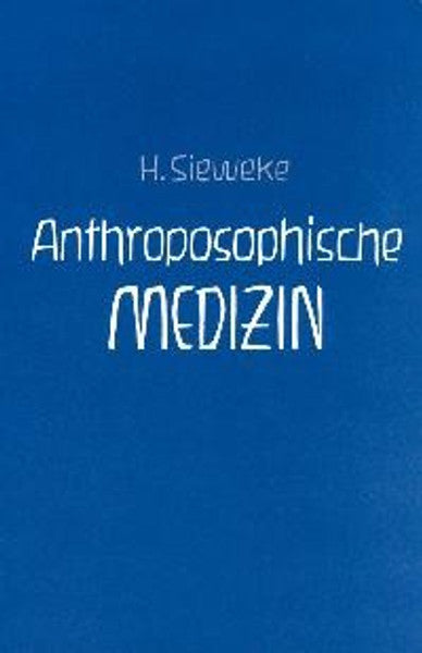 Anthroposophische Medizin – Teil II