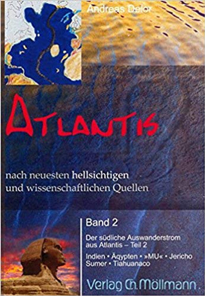 Atlantis aus aktueller hellsichtiger und naturwissenschaftlicher Sicht