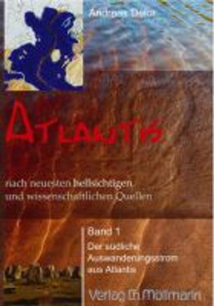Atlantis aus aktueller hellsichtiger und naturwissenschaftlicher Sicht