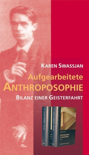 Aufgearbeitete Anthroposophie Bilanz einer Geisterfahrt