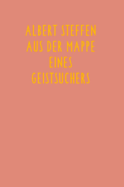 Aus der Mappe eines Geistsuchers