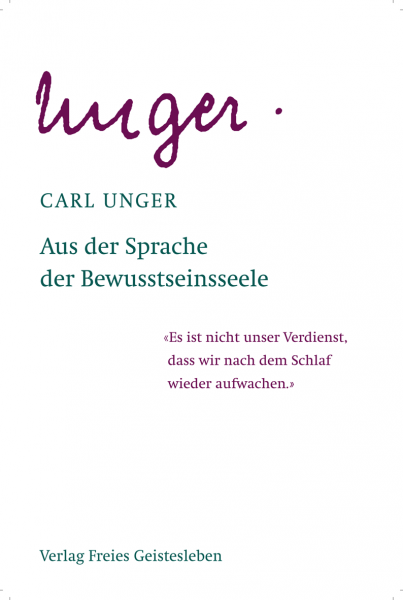 Aus der Sprache der Bewusstseinsseele: unter Zugrundelegung der "Anthroposophischen Leitsätze" Rudolf Steiners