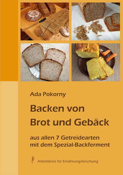Backen von Brot und Gebäck aus allen 7 Getreidearten