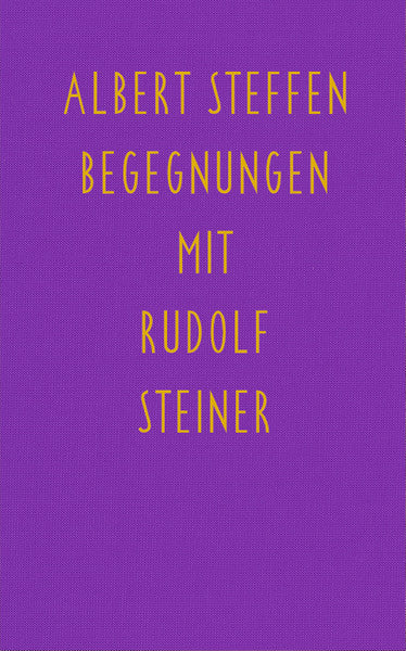 Begegnungen mit Rudolf Steiner