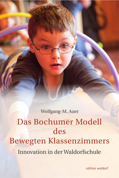 Das Bochumer Modell des bewegten Klassenzimmers