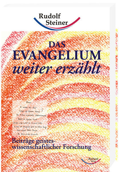 Das Evangelium weiter erzählt