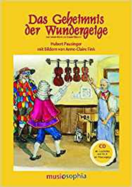 Das Geheimnis der Wundergeige