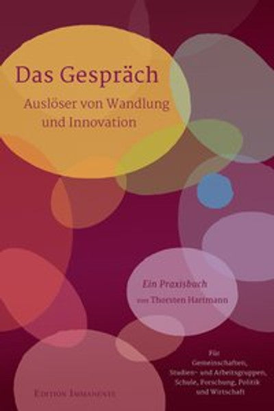 Das Gespräch – Auslöser von Wandlung und Innovation