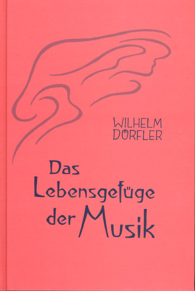 Das Lebensgefüge der Musik Bd. 1