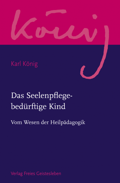 Das Seelenpflege-bedürftige Kind