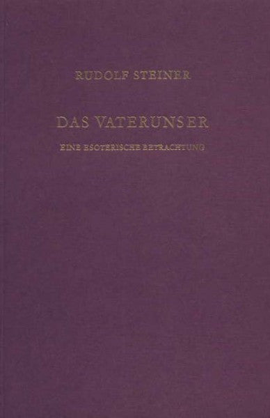 Das Vaterunser - Eine esoterische Betrachtung