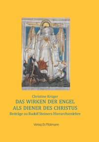 Das Wirken der Engel als Diener des Christus