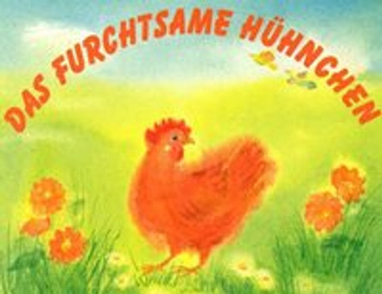 Das furchtsame Hühnchen
