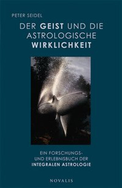 Der Geist und die astrologische Wirklichkeit
