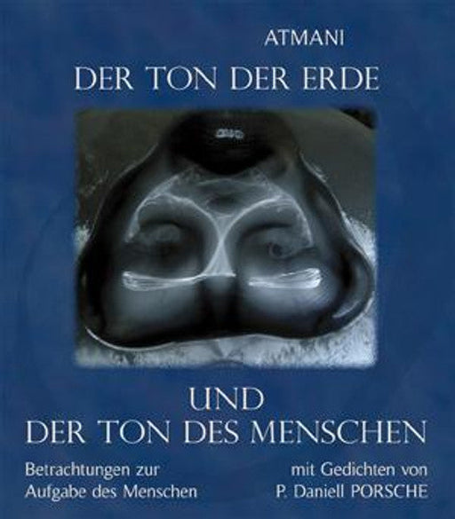 Der Ton der Erde und der Ton des Menschen