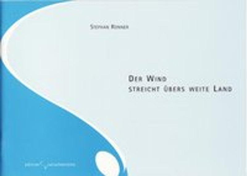 Der Wind streicht übers weite Land