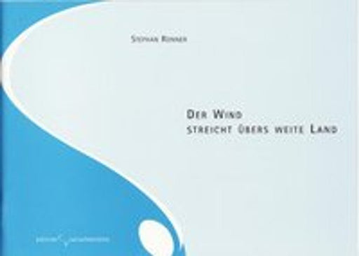 Der Wind streicht übers weite Land