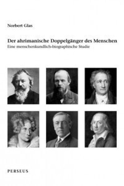 Der ahrimanische Doppelgänger des Menschen
