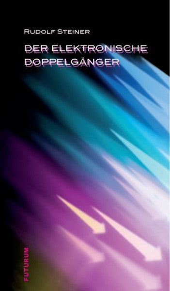 Der elektronische Doppelgänger