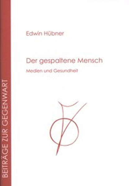 Der gespaltene Mensch