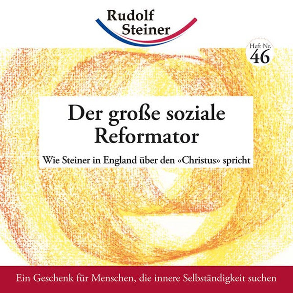 Der große soziale Reformator