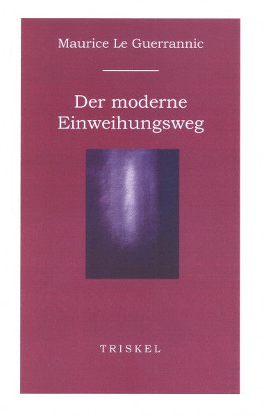 Der moderne Einweihungsweg