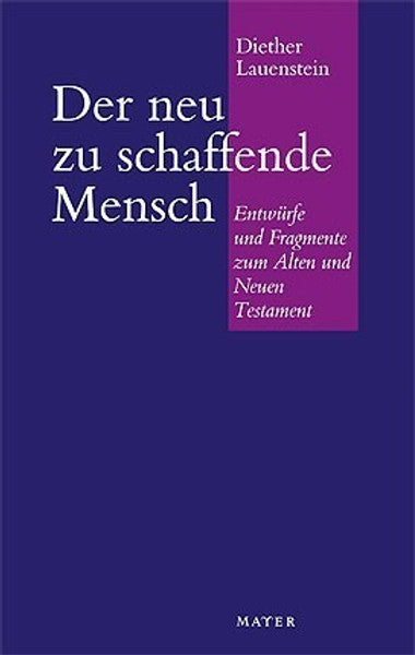 Der neu zu schaffende Mensch