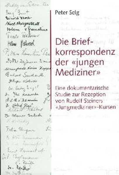 Die Briefkorrespondenz der «jungen Mediziner»