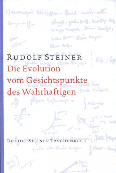 Die Evolution vom Gesichtspunkte des Wahrhaftigen