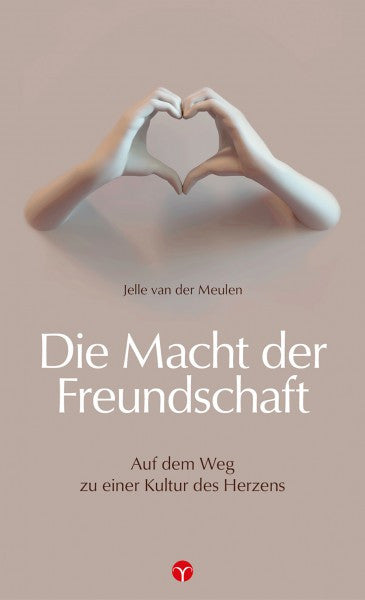 Die Macht der Freundschaft