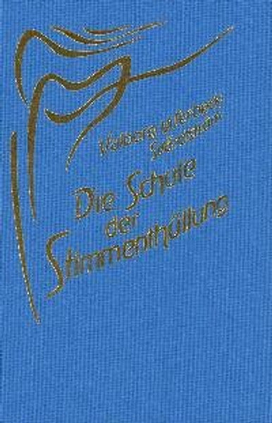 Die Schule der Stimmenthüllung