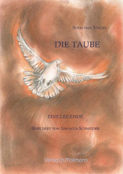 Die Taube: Eine Legende