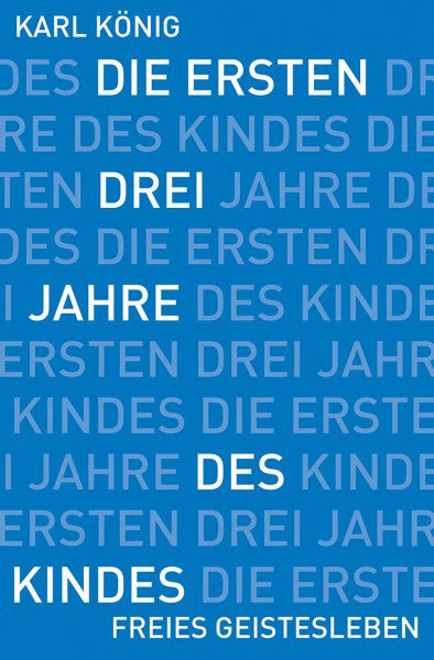 Die ersten drei Jahre des Kindes | JUBILÄUMSAUSGABE