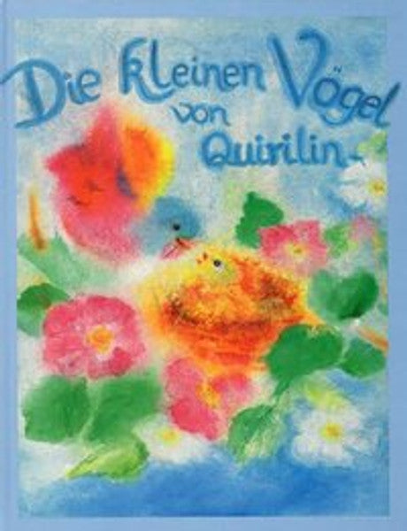 Die kleinen Vögel von Quirilin
