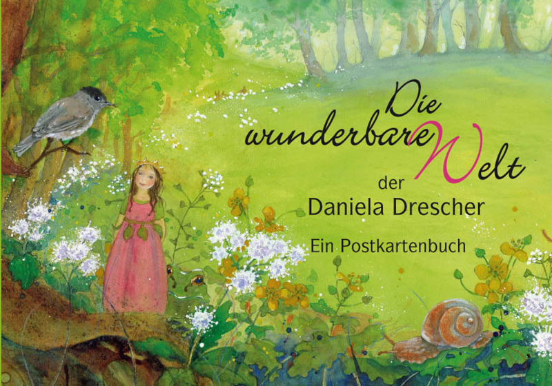 Die wunderbare Welt der Daniela Drescher