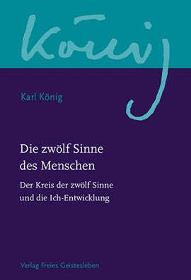 Die zwölf Sinne des Menschen (Band 2)